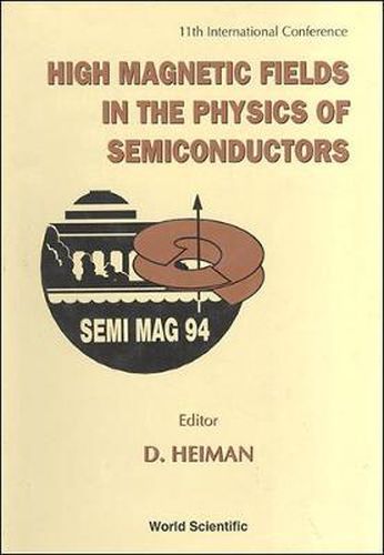 Cover image for High Magnetic Fields In The Physics Of Semiconductors - Proceedings Of The Eleventh International Conference