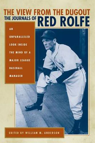 Cover image for The View from the Dugout: The Journals of Red Rolfe