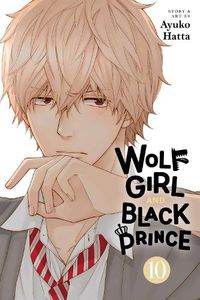 Cover image for Wolf Girl and Black Prince, Vol. 10