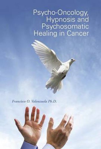 Cover image for Psycho-Oncology, Hypnosis and Psychosomatic Healing in Cancer