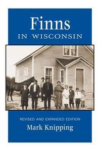 Cover image for Finns in Wisconsin