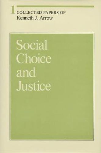 Cover image for Collected Papers of Kenneth J. Arrow: Social Choice and Justice