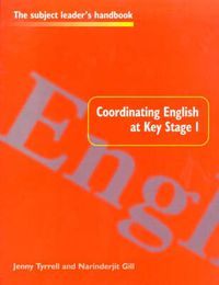 Cover image for Coordinating English at Key Stage 1