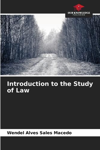 Cover image for Introduction to the Study of Law