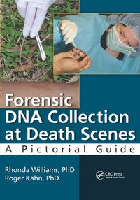Cover image for Forensic DNA Collection at Death Scenes: A Pictorial Guide