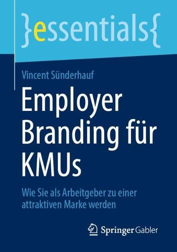 Cover image for Employer Branding fur KMUs: Wie Sie als Arbeitgeber zu einer attraktiven Marke werden