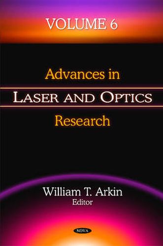 Cover image for Advances in Laser & Optics Research: Volume 6