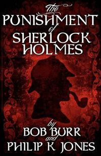 Cover image for The Punishment of Sherlock Holmes