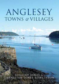 Cover image for Anglesey Towns and Villages