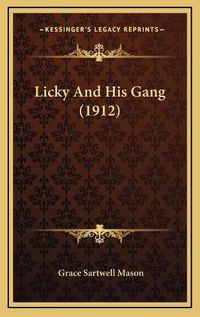 Cover image for Licky and His Gang (1912)