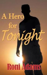 Cover image for A Hero for Tonight