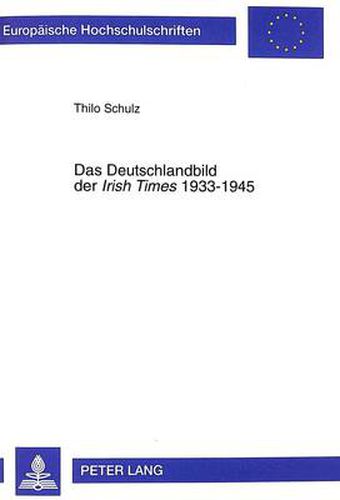 Cover image for Das Deutschlandbild der  Irish Times  1933-1945