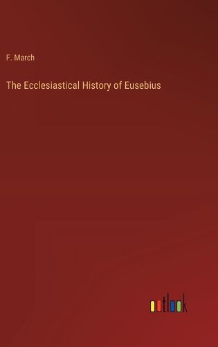 Cover image for The Ecclesiastical History of Eusebius