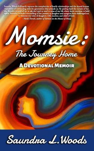 Cover image for Momsie: The Journey Home: A Devotional Memoir