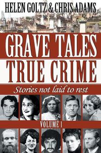 Cover image for Grave Tales: True Crime