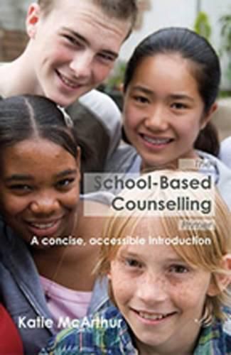 Cover image for The School-Based Counselling Primer: A Concise, Accessible Introduction