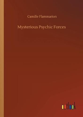 Cover image for Mysterious Psychic Forces