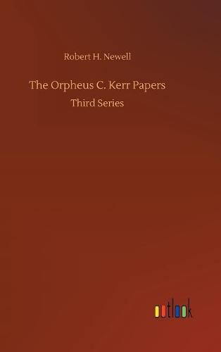 The Orpheus C. Kerr Papers