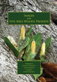 Cover image for Images of the Five Mile Woods Preserve