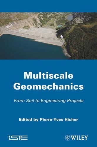 Cover image for Multiscale Geomechanics: from Soil to Engineering Projects