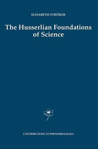 Cover image for The Husserlian Foundations of Science
