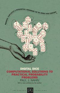Cover image for Digital Dice: Computational Solutions to Practical Probability Problems