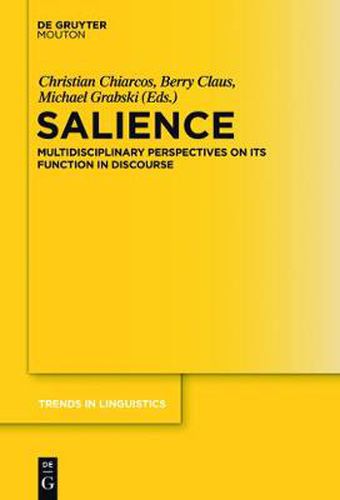 Cover image for Salience: Multidisciplinary Perspectives on its Function in Discourse