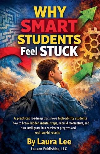 Cover image for Why Smart Students Feel Stuck