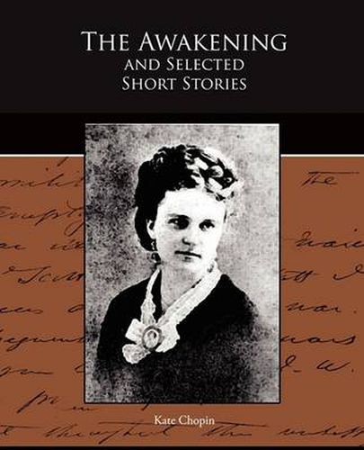 Cover image for The Awakening and Selected Short Stories