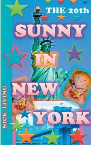 Cover image for Sunny in New York: The 20th Book