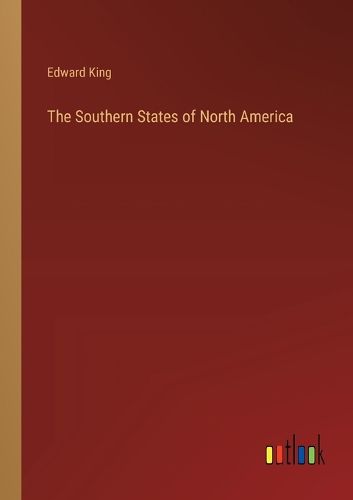 The Southern States of North America