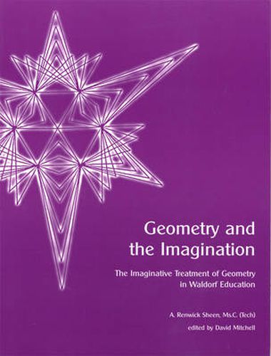 Cover image for Geometry and the Imagination: The Imaginative Treatment of Geometry in Waldorf Education