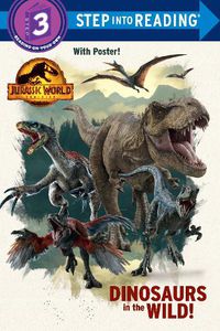 Cover image for Dinosaurs in the Wild! (Jurassic World Dominion)