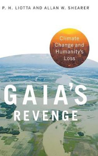 Cover image for Gaia's Revenge: Climate Change and Humanity's Loss