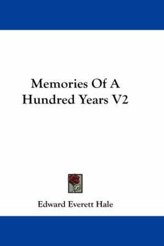 Cover image for Memories of a Hundred Years V2