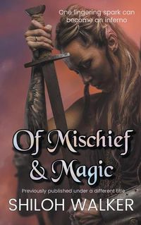 Cover image for Of Mischief and Magic