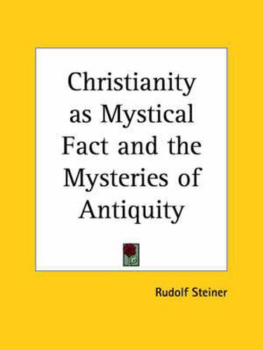 Cover image for Christianity as Mystical Fact and the Mysteries of Antiquity (1914)