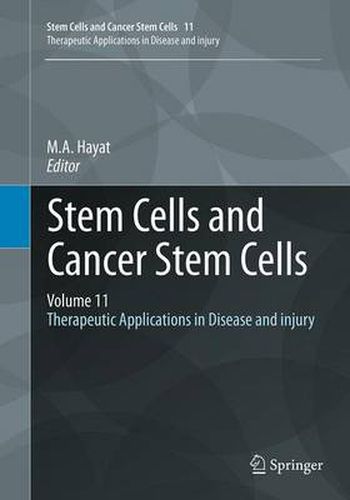 Cover image for Stem Cells and Cancer Stem Cells, Volume 11: Therapeutic Applications in Disease and injury