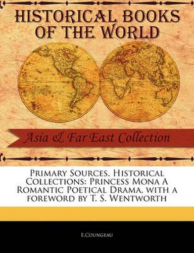 Cover image for Princess Mona a Romantic Poetical Drama