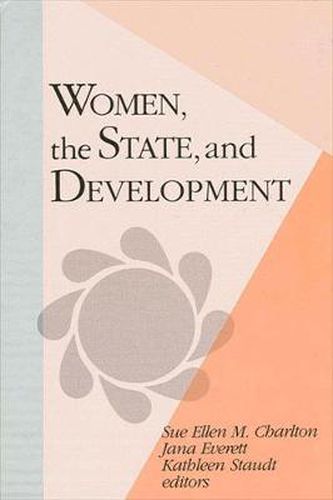 Cover image for Women, the State, and Development