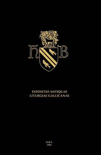 Cover image for Expositio Antiquae Liturgiae Gallicanae