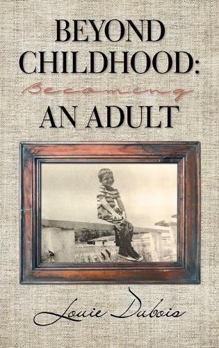 Cover image for Beyond Childhood: Becoming an Adult