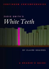 Cover image for Zadie Smith's White Teeth