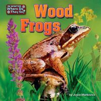 Cover image for Wood Frogs