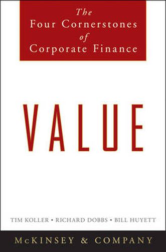 Cover image for Value: The Four Cornerstones of Corporate Finance