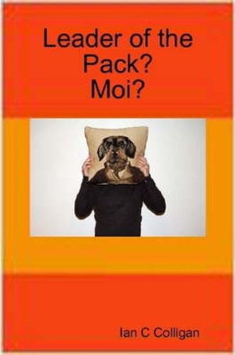 Cover image for Leader of the Pack - Moi?