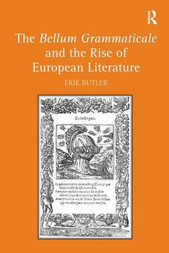 Cover image for The Bellum Grammaticale and the Rise of European Literature