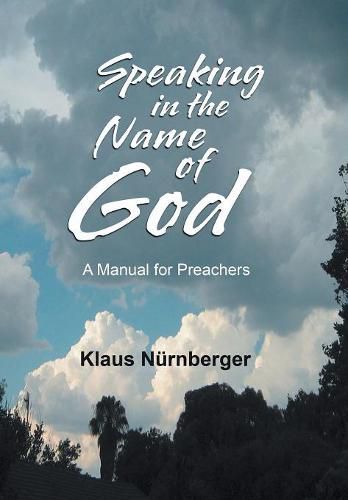 Cover image for Speaking in the Name of God: A Manual for Preachers