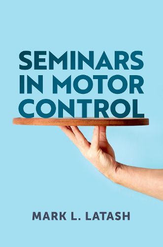 Cover image for Seminars in Motor Control