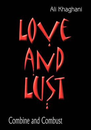Cover image for Love and Lust: Combine and Combust